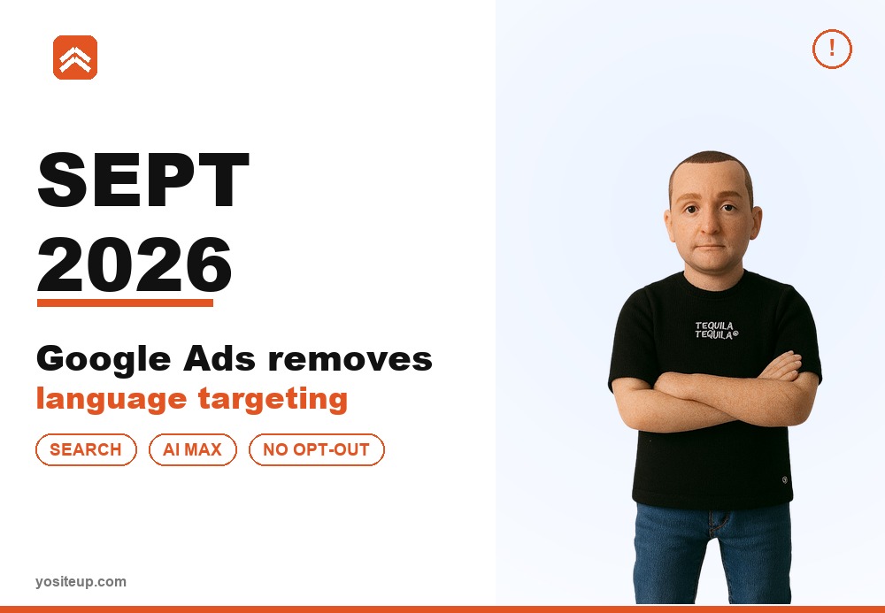Google Ads Is Removing Language Targeting From Search Campaigns Starting Late September 2026 - Here Is What US Advertisers Need to Check